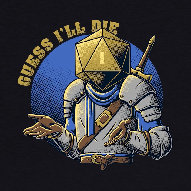 RPG - Guess I'll Die by The Inked Smith